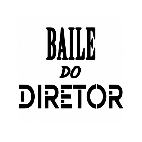 BAILE DO DIRETOR